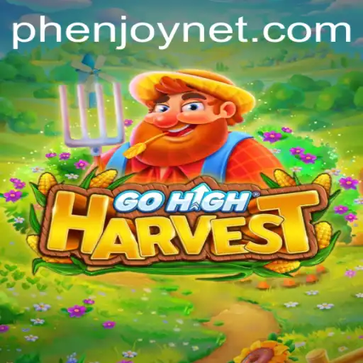 GoHighHarvest: A New Era of Interactive Gaming by PHENJOY