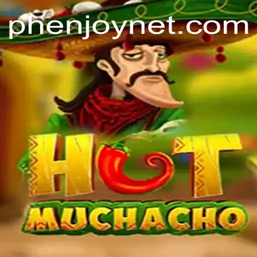 HotMuchacho: A Spicy Gaming Adventure Fueled by PHENJOY