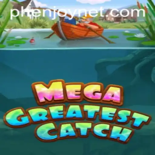 MegaGreatestCatch: Dive into an Ocean of Adventure with PHENJOY