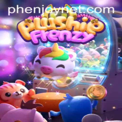 Discover the Excitement of PlushieFrenzy and Unlock Fun with PHENJOY